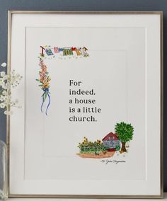 a cross stitch pattern with the words for indeed, a house is a little church