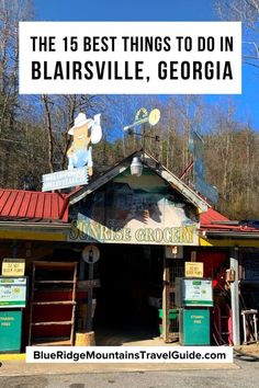 the best things to do in blarrsville, georgia