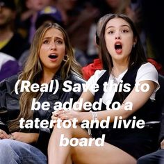 two women sitting next to each other at a basketball game with the words real save this to be added to a tater tot and live board