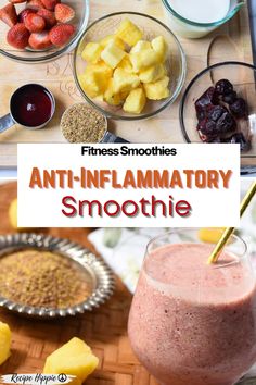 a smoothie with pineapples, strawberries and other fruit on the side