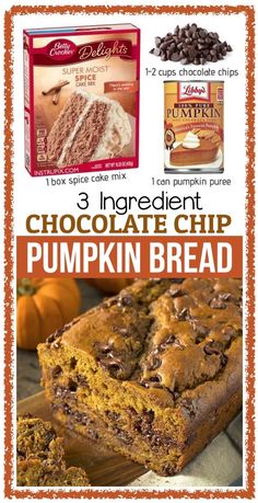 chocolate chip pumpkin bread recipe with 3 ingredients