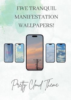 five smartphones with the text five tranquil mainfestion wallpapers pretty cloud theme