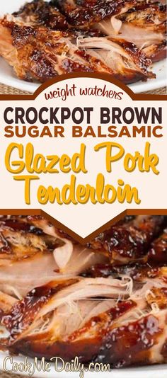 crockpot brown sugar balsamic glazed pork tenderizer on a white plate