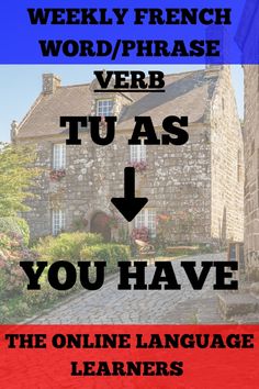 This pin by us, The Online Language Learners, shows you how to say 'You have' in French, 'Tu as'. This pin is part of our French vocabulary tips series where every week we post one new commonly used French word or French phrase in order to help you guys to expand your French vocabulary! Don't forget to save this post for the future! Click the link attached to this post to go to our full blog post on the French verb to have, with all its conjugations and different variations. Check out the rest of our website to see all of our French vocabulary and French grammar lists, which you can use to help expand your French language skills greatly. Combine learning these French vocabulary lists with French listening, reading and speaking to supercharge your French language skills! #frenchwordlist Verb To Have, Language Tips