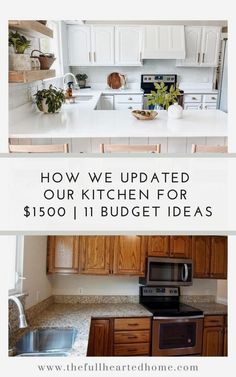 two pictures with the words how we updated our kitchen for $ 350 / 1 budget ideas