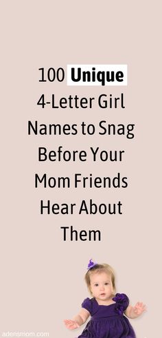 100 unique 4 letter girl names to snag before your mom friends hear about them Short Baby Girl Names, Girl Names Unique