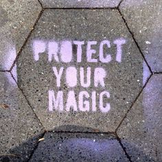 an instagram page with the words protect your magic written on it