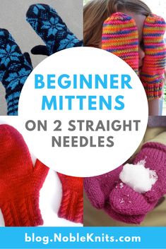 Beginner Mittens on 2 Straight Needles Two Needle Mittens Free Pattern, Free Easy Knitted Mitten Patterns, Beginner Mittens Knitting Pattern Free, Loom Knit Mittens Free Pattern, Beginner Mitten Knitting Pattern, Knitted Mitten Patterns Free, Flat Knit Projects, Easy Knit Mittens For Beginners, How To Knit Mittens For Beginners