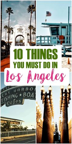 the top ten things you must do in los angeles