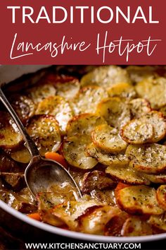 a pot full of potatoes with the words traditional lancashire hotpot above it and an image of