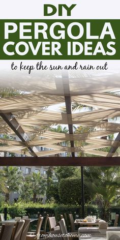 DIY Pergola Cover Ideas: 7 Ways To Protect Your Patio From Sun and Rain Pergola Altan, Covered Pergola Patio, Bush Doof, Summer Hangout