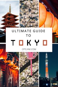 the ultimate guide to tokyo, japan's most popular tourist attractions and places that you must visit