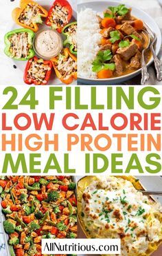 low calorie high protein meal ideas with text overlay that reads, 24 filling low calorie high protein meal ideas