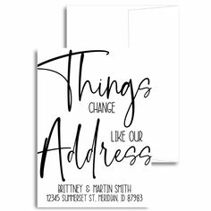 an envelope with the words, things change and address printed on it in black ink