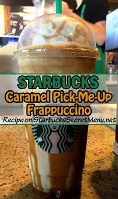 starbucks caramel pick - me up frappuccino on starbucks's secret menu