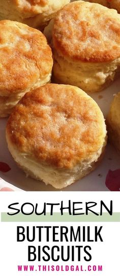 buttermik biscuits on a plate with the words southern buttermik biscuits above it