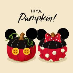 mickey and minnie pumpkins with the words hya, pumpkin on it's faces