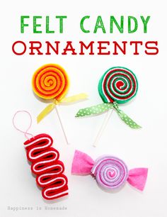 the cover of felt candy ornament's is shown with three lollipops