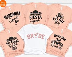 five matching shirts with the words fiesta and i'd hit my hat on them