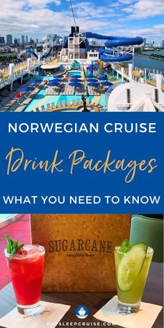 the norwegian cruise drink packages and what you need to know about them, including drinks