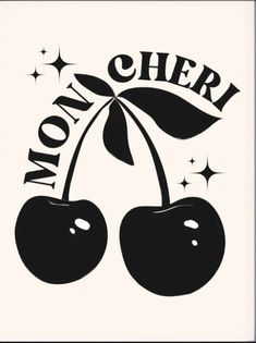 a black and white drawing of two cherries with the words mom cher on it