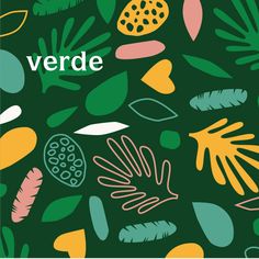 the words verdde are surrounded by colorful leaves and other things on a dark green background