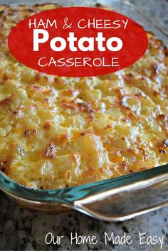 ham and cheese casserole in a glass dish with a red label over the top