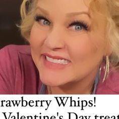 a close up of a person with a sign in front of them that says strawberry whipps valentine's day treat