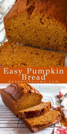 sliced pumpkin bread sitting on top of a cooling rack with text overlay that reads easy pumpkin bread