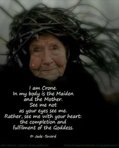 an old woman with a crown on her head and the words i am crone in my body is the maiden