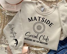 two sweatshirts that say,'mat side social club weekend are for wrestling '