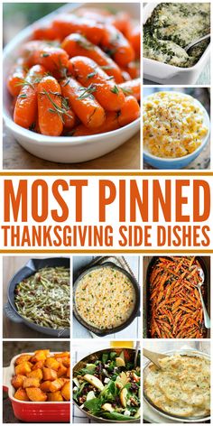 the cover of most pinned thanksgiving side dishes with images of carrots and other vegetables