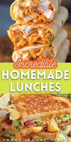 the cover of incredible homemade lunches by martha schoolhouse, featuring chicken quesadilla and tortilla