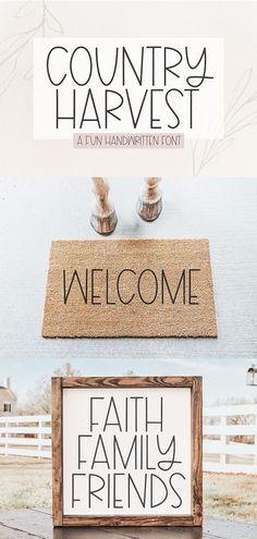 a welcome mat with the words country harvest on it and two small wooden signs above it