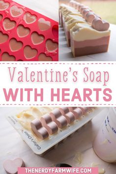 valentine's soap with hearts on it and the words, valentine's soap with hearts