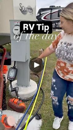 a woman standing in front of an rv with the words rv tip of the day