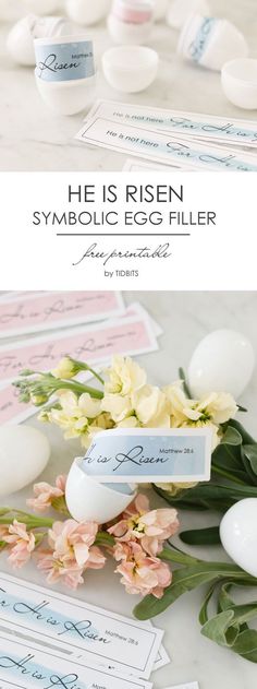 easter eggs and flowers on a table with the words he is risen symbolic egg filler