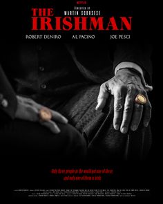 the irish poster for the film, the irishman with hands on his chest and two other