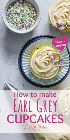 how to make ear grey cupcakes the art of baking