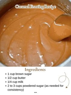 the ingredients for caramel frosting in a saucepan with instructions on how to use them