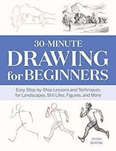 the book cover for 30 - minute drawing for beginners, with an image of a man