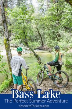 two people on bikes in the woods with text that reads bass lake the perfect summer adventure