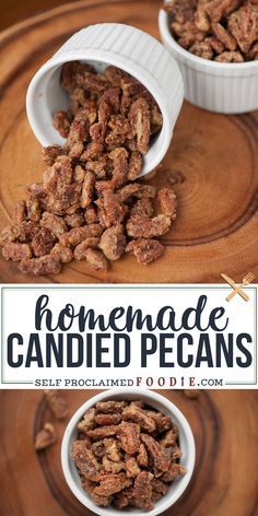 homemade candied pecans in small white bowls on a wooden tray with text overlay