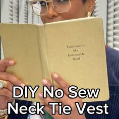 a woman reading a book with the title diy no sew neck tie vest