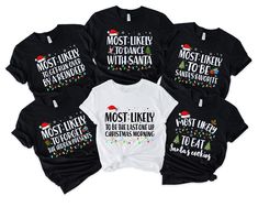 Custom Most Likely To Christmas Shirt,Christmas Family Group Tshirt,Most Likely To Xmas Tshirt,Funny Most Likely Shirts,Most Likely 2024 Tee *Free shipping over $35. *Please review all size charts displayed in the product images. *Sizing might differ 1" (+-) . We recommend you to size up of you're between two sizes. *All shirts are made with top-of-the-line DTF and pressed with a professional grade heat press. * If you want to add or change anything on the existing design that is displayed in th Christmas Funny Tshirts, Family Funny Christmas Shirts, Most Likely To Christmas Shirts Funny, Most Likely Shirts, Most Likely Christmas Shirts, Santa Cookies, Family Funny, Funny Xmas, Xmas Shirts