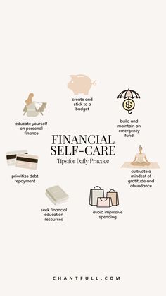 the financial self - care guide is shown in this graphic, which shows how to use it