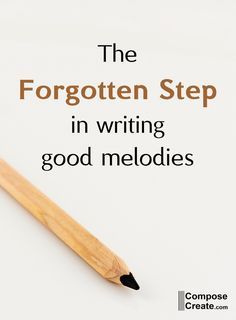 the forgotten step in writing good meldles