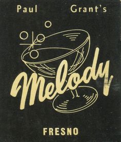 a black and yellow sign that reads, paul grant's melody fresno