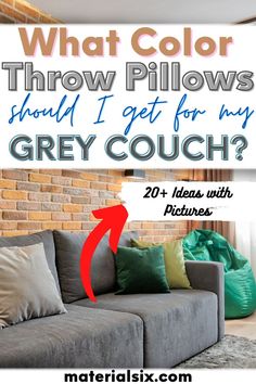 a couch with pillows on it and the words what color throw pillows should i get for my grey couch?