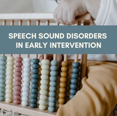 a child sitting in front of an abant with the words speech sound disorders in early